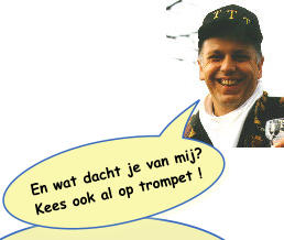 En wat dacht je van mij? Kees ook al op trompet !