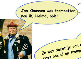 Jan Klaassen was trompetter, nou ik, Helma, ook !
